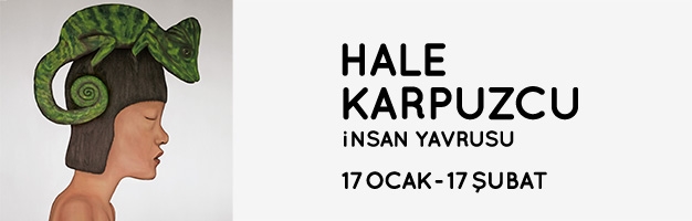 Hale Karpuzcu – “İnsan Yavrusu”